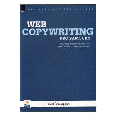 Webcopywriting pro samouky - Pavel Šenkapoun