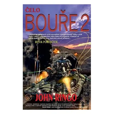 Čelo bouře 2 - John Ringo