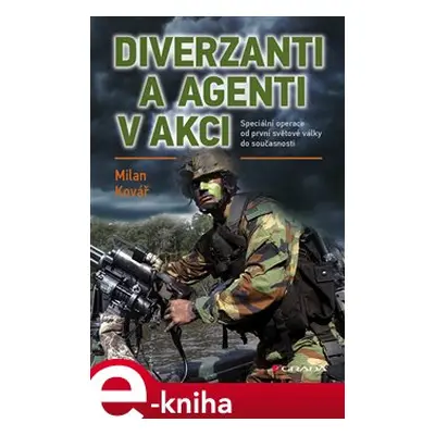 Diverzanti a agenti v akci - Milan Kovář