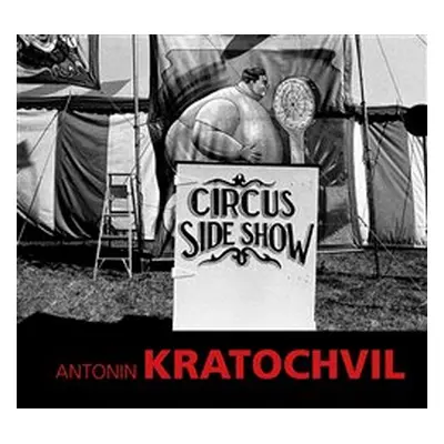 Circus Sideshow - Antonin Kratochvil, Petr Volf