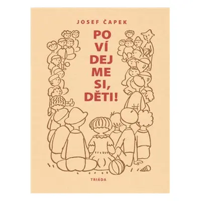 Povídejme si, děti! - Josef Čapek