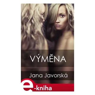 Výměna - Jana Javorská