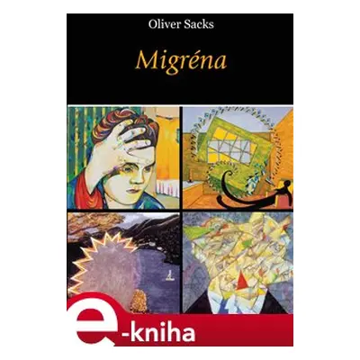 Migréna - Oliver Sacks