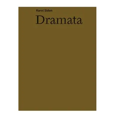 Dramata - Karol Efrajim Sidon