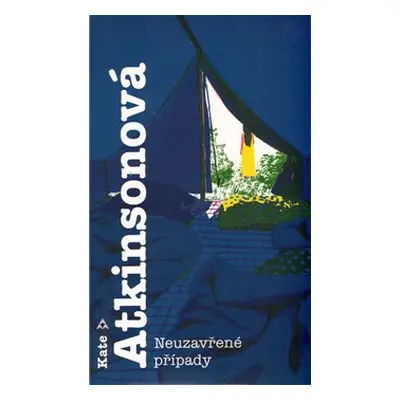 Neuzavřené případy - Kate Atkinsonová