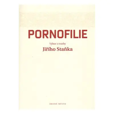 Pornofilie - Jiří Staněk