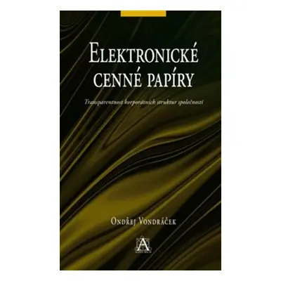 Elektronické cenné papíry - Ondřej Vondráček