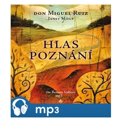 Hlas poznání, mp3 - Miguel Ruiz Don