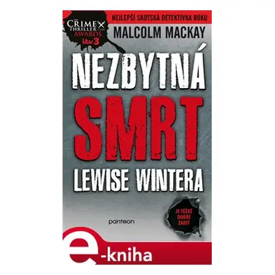 Nezbytná smrt Lewise Wintera - Malcolm Mackay