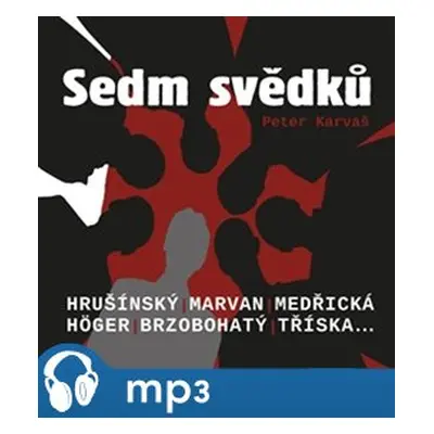 Sedm svědků, mp3 - Peter Karvaš