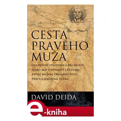 Cesta pravého muža - David Deida