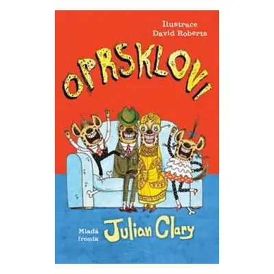 Oprsklovi - Julian Clary