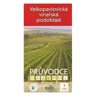 Velkopavlovická vinařská podoblast - Jan Stávek