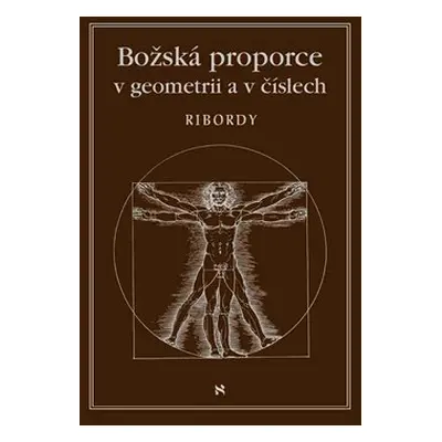 Božská proporce v geometrii a v číslech - Leonard Ribordy