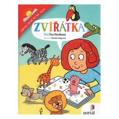 Zvířátka - První čtení, to nic není - Eva Horáková