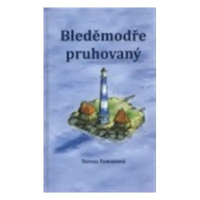 Bleděmodře pruhovaný - Tereza Tomanová