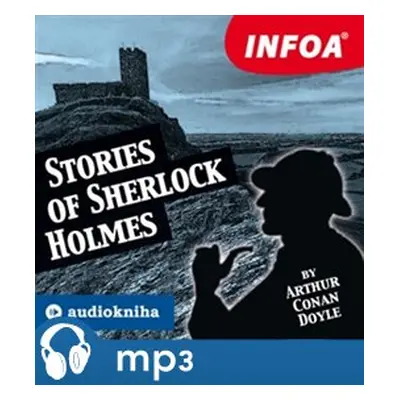 Stories of Sherlock Holmes, mp3 - Arthur Conan Doyle