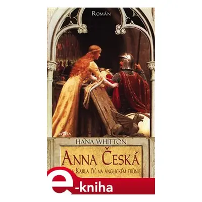 Anna Česká - Hana Whitton