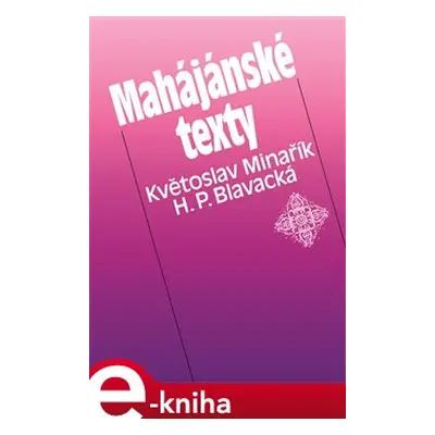 Mahájánské texty - Květoslav Minařík