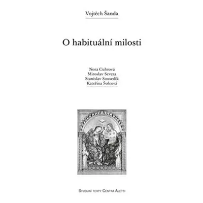 O habituální milosti - Vojtěch Šanda