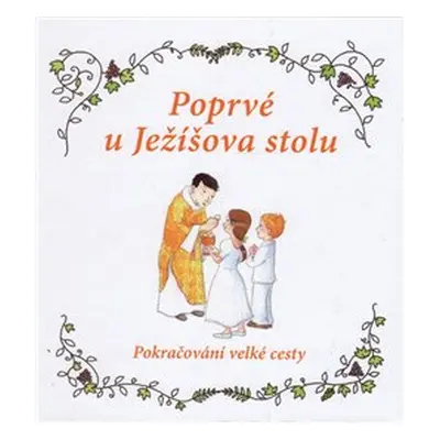 Poprvé u Ježíšova stolu - Sophie de Mullenheim