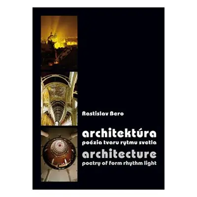 Architektúra / Architecture - Beáta Polomová, Silvia Bašová, Andrea Urlandová