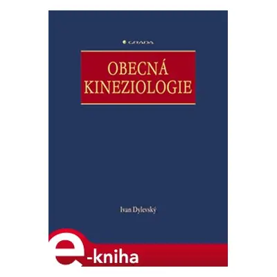 Obecná kineziologie - Ivan Dylevský