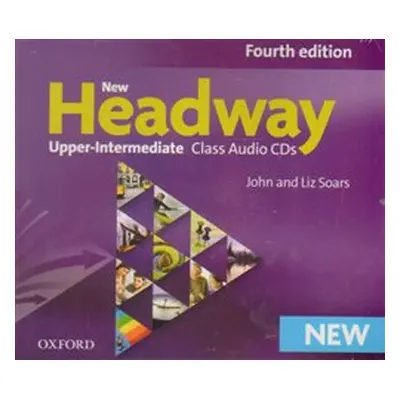 New Headway Fourth Edition Upper Intermediate Class Audio CDs /4/ - John Soars, Liz Soars