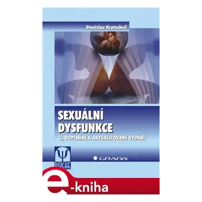 Sexuální dysfunkce - Stanislav Kratochvíl