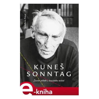 Kuneš Sonntag - Jindřich Fiala