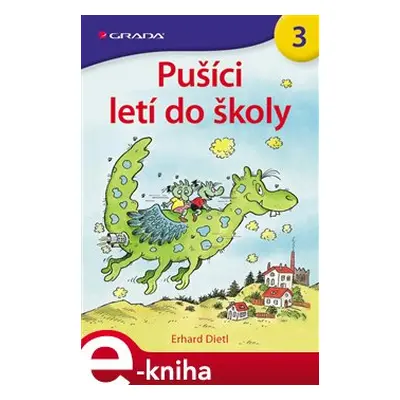 Pušíci letí do školy - Erhard Dietl