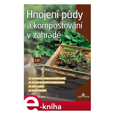 Hnojení půdy a kompostování v zahradě - Miroslav Kalina