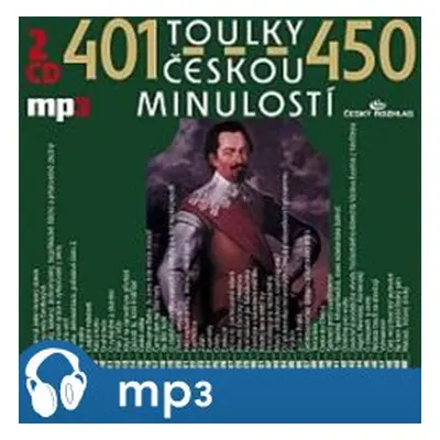 Toulky českou minulostí 401-450, mp3 - Josef Veselý