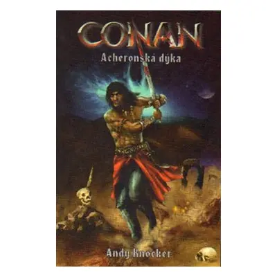 Conan - Acheronská dýka - Andy Knocker