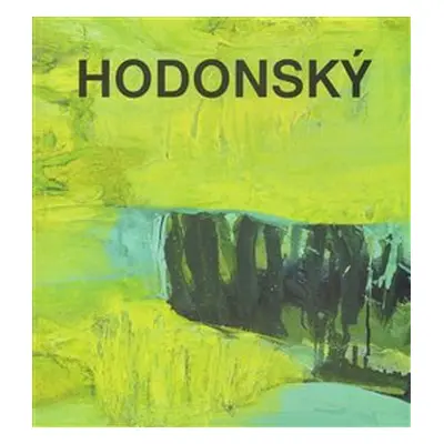 Lužní formy. František Hodonský - František Hodonský