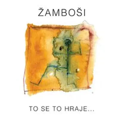 Žamboši - To se to hraje CD