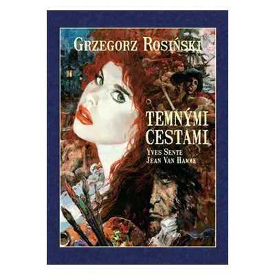 Temnými cestami - Grzegorz Rosinski