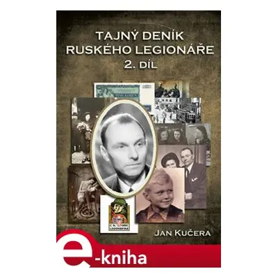 Tajný deník ruského legionáře - 2.díl - Jan Kučera