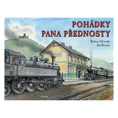 Pohádky pana přednosty - Robert Drozda