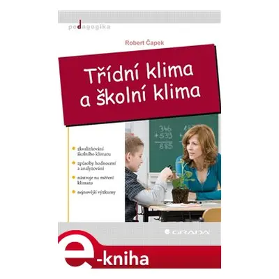 Třídní klima a školní klima - Robert Čapek