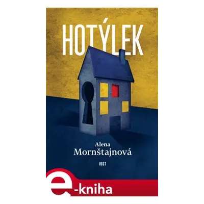 Hotýlek - Alena Mornštajnová