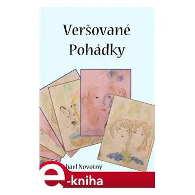 Veršované pohádky - Michael Novotný