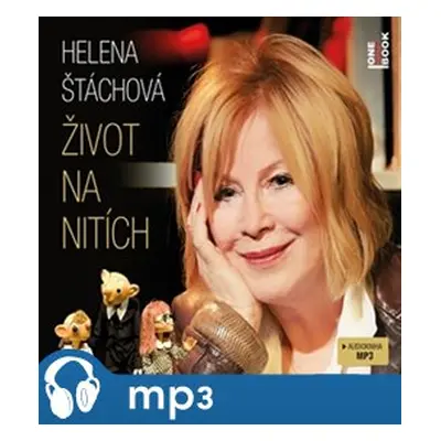 Život na nitích, mp3 - Helena Štáchová