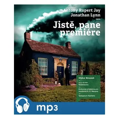 Jistě, pane premiére, mp3 - Anthony Rupert Jay, Jonathan Lynn