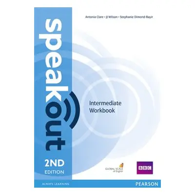 Speakout 2nd Edition Intermediate Workbook without Key - Antonia Clare, J.J. Wilson, Stephanie D