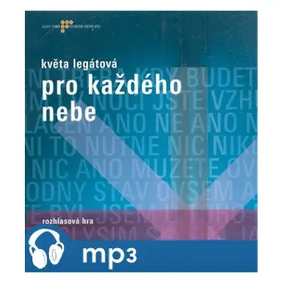 Pro každého nebe, mp3 - Květa Legátová