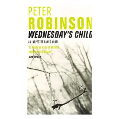 Wednesday´s Child - Peter Robinson