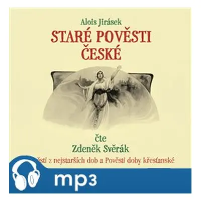 Staré pověsti české, mp3 - Alois Jirásek