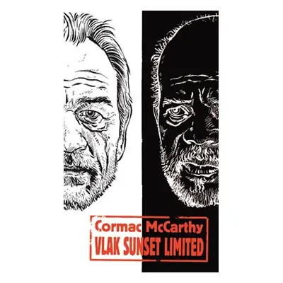 Vlak Sunset Limited - Cormac McCarthy