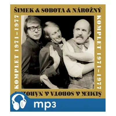 Šimek a Grossman : komplet 1966-1971 - Miloslav Šimek, Luděk Sobota, Petr Nárožný